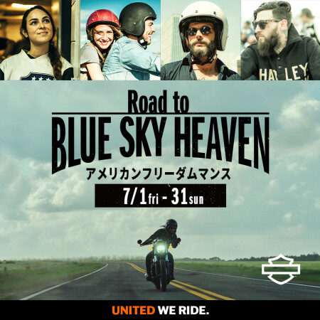 ROAD TO BLUE SKY HEAVEN アメリカンフリーダムマンス開催