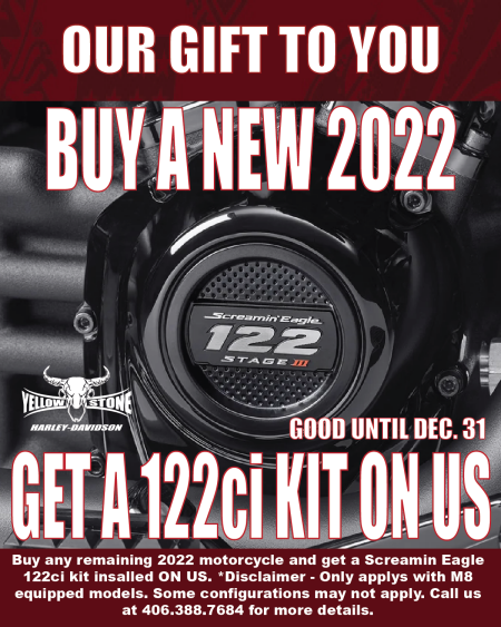 Buy a new 2022, Get a 122ci Kit on us!