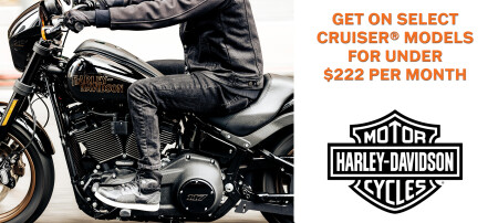High Country Harley-Davidson® – Cruiser® For under $222 Per Month