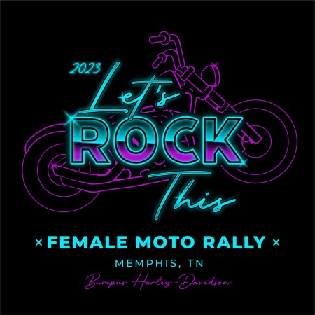 Let's Rock This - Memphis Women’s Motorcycle Rally