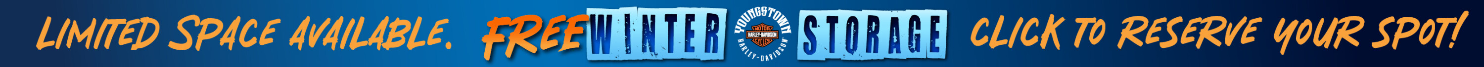 Click here to learn more about Winter Storage at Youngstown Harley-Davidson