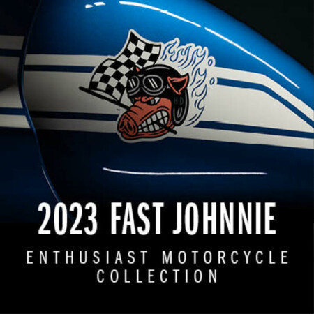 Harley-Davidson's Fast Johnnie Tradition Lives On