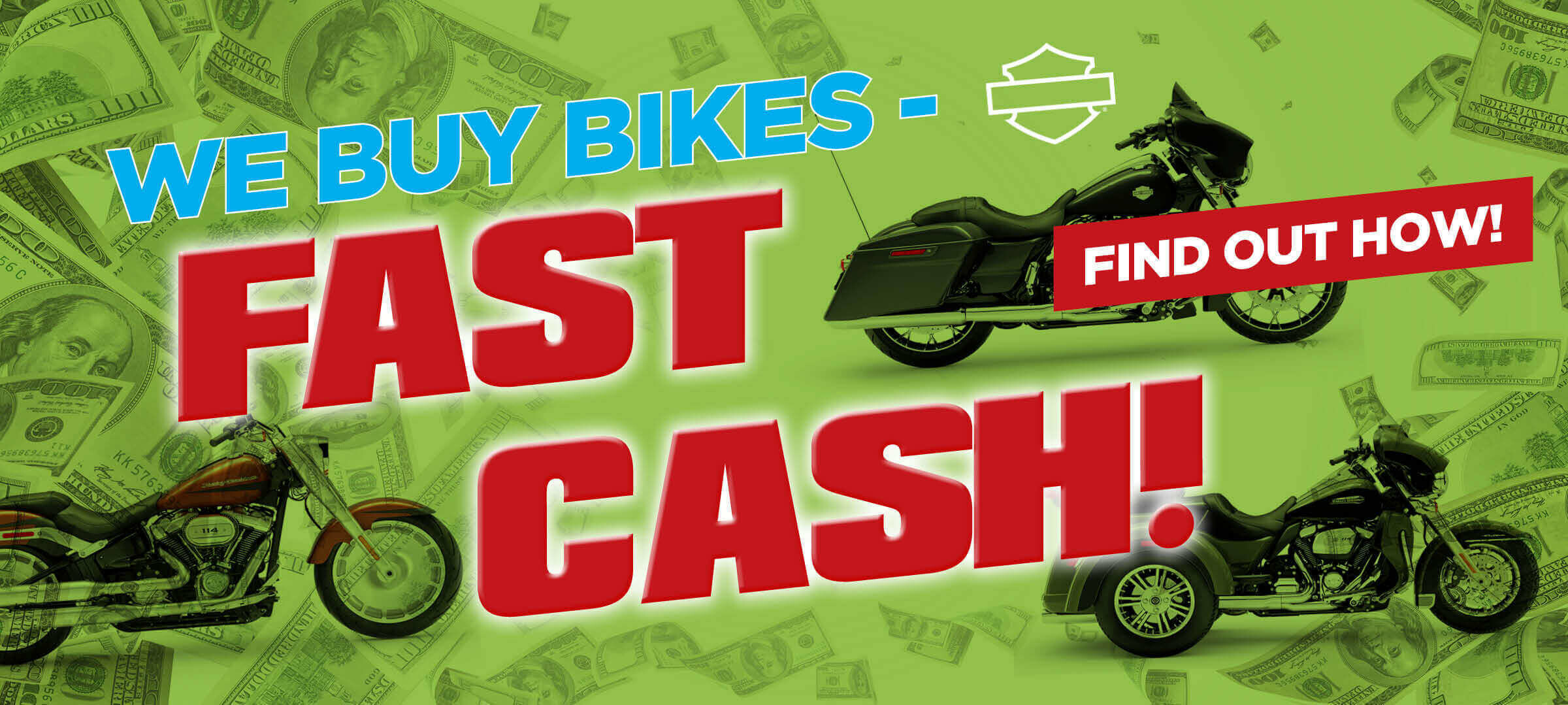 We Buy Bikes Fast Cash Banner