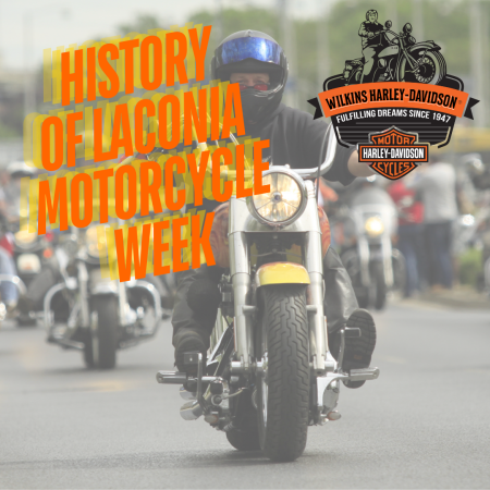 Riding through Time: Exploring the Colorful History of Laconia Bike Week in New Hampshire