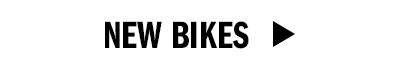 New Bikes