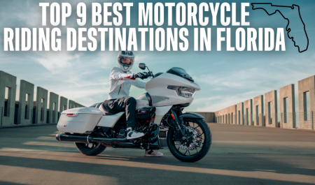 Top 9 Best Motorcycle Riding Destinations in Florida