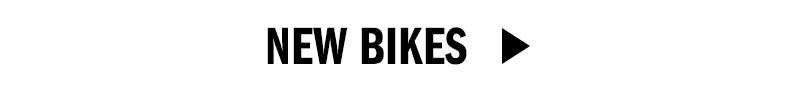 New Bikes