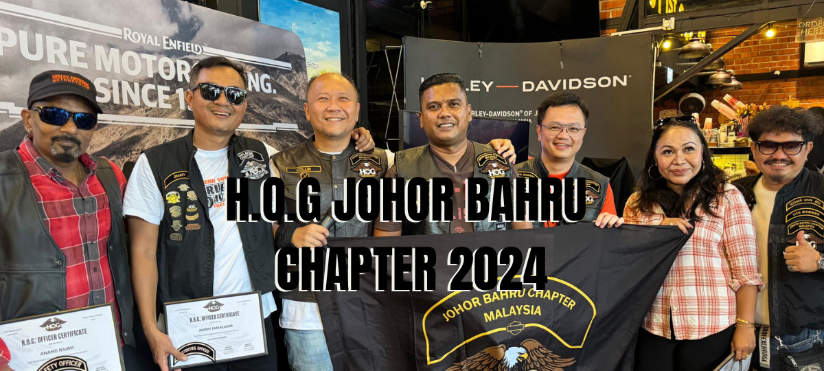 H.O.G JOHOR BAHRU CHAPTER 2024