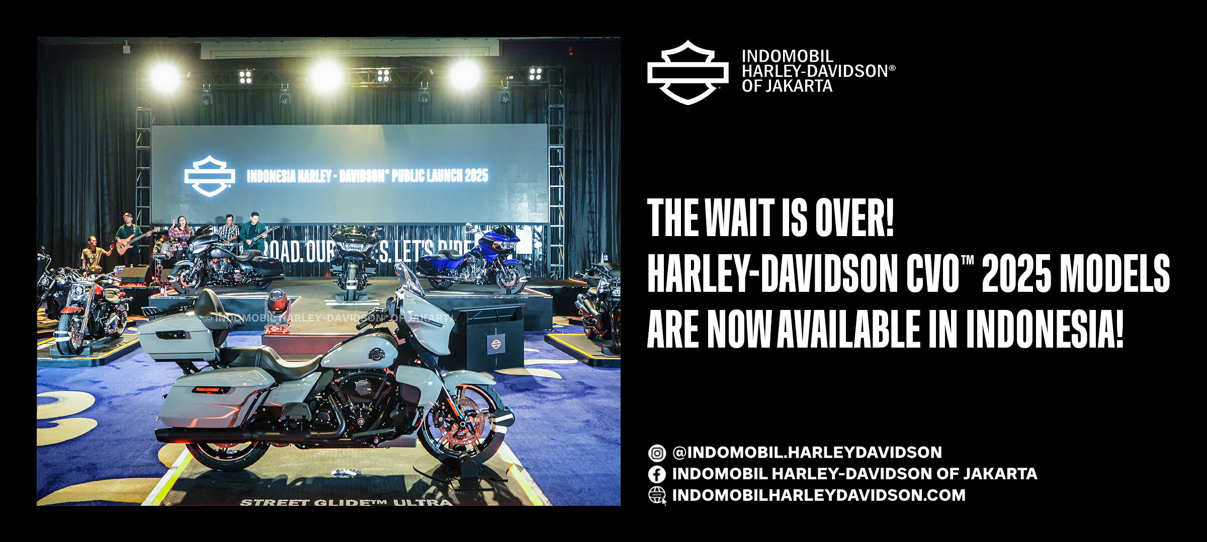 THE WAIT IS OVER — HARLEY-DAVIDSON CVO™ 2025 MODELS ARE NOW AVAILABLE IN INDONESIA!