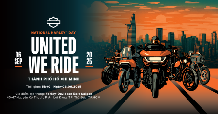 UNITED WE RIDE - NGÀY HỘI CỘNG ĐỒNG HARLEY TOÀN CẦU | TP. HỒ CHÍ MINH | 06.09