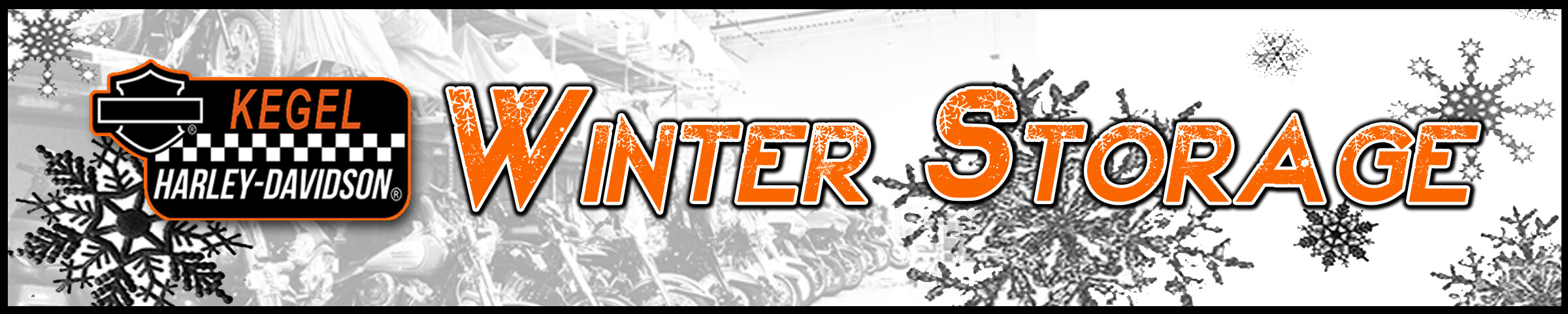 Winter Storage at Kegel Harley-Davidson