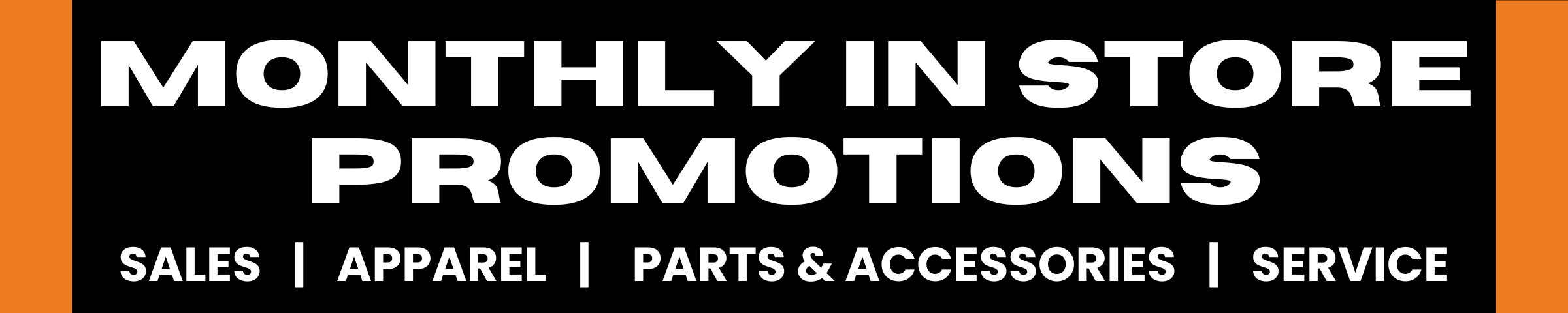 Monthly In Store Promotions