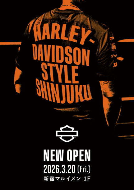 HARLEY-DAVIDSON　　　　STYLE新宿　OPEN .｡.:*☆