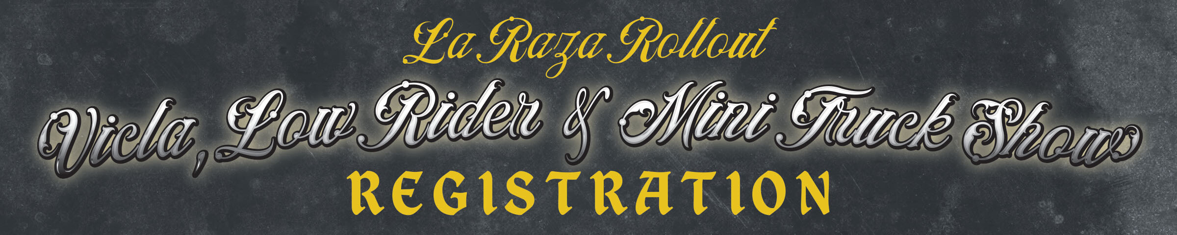 La Raza Rollout
