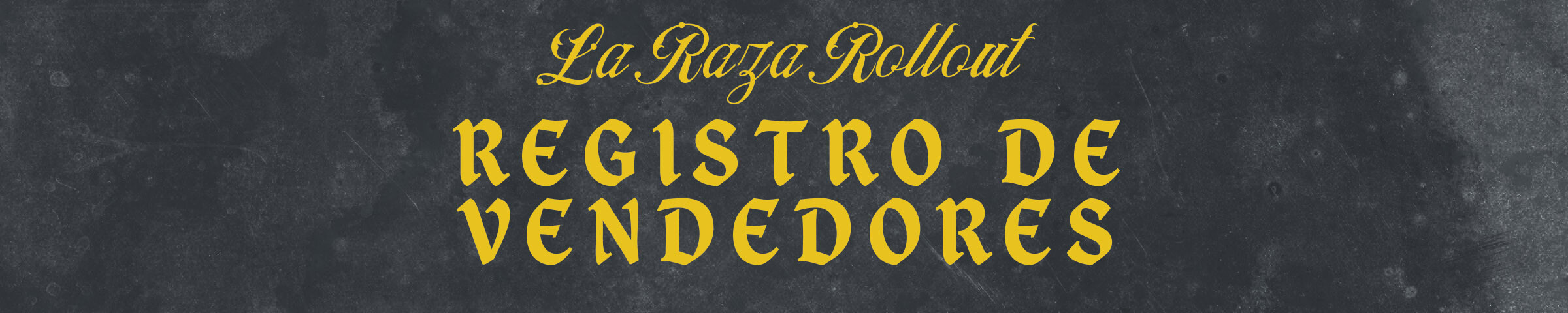 La Raza Rollout Vendor Application