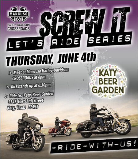 Screw It, Let's Ride - Katy Beer Garden