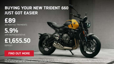 TRIDENT 660 - NOW AVAILABLE ON 5.9% APR REPRESENTATIVE
