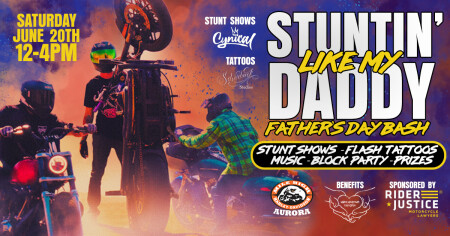 Stuntin' Like My Daddy Father's Day Bash