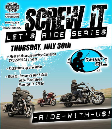 Screw It, Let's Ride - Swanny's Grill
