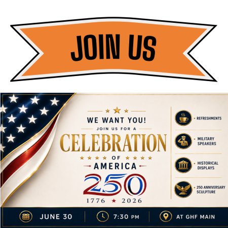 GHF Celebrates 250 Year Anniversary of America
