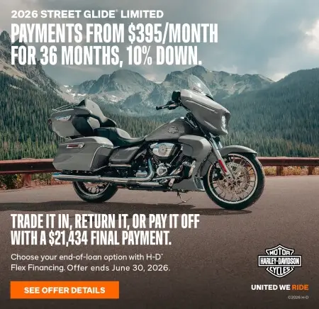 Ride out from $395/mo. for 36 mos. & 10% down. Final payment of $21,434 due at the end of your loan with H-D Flex Financing