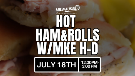 Hot Ham & Rolls W/ MKE H-D