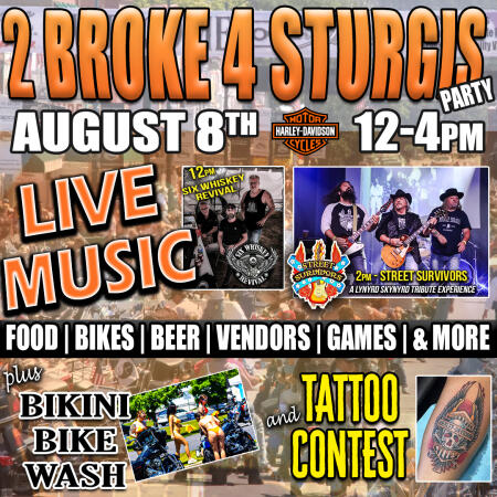 2 Broke 4 Sturgis