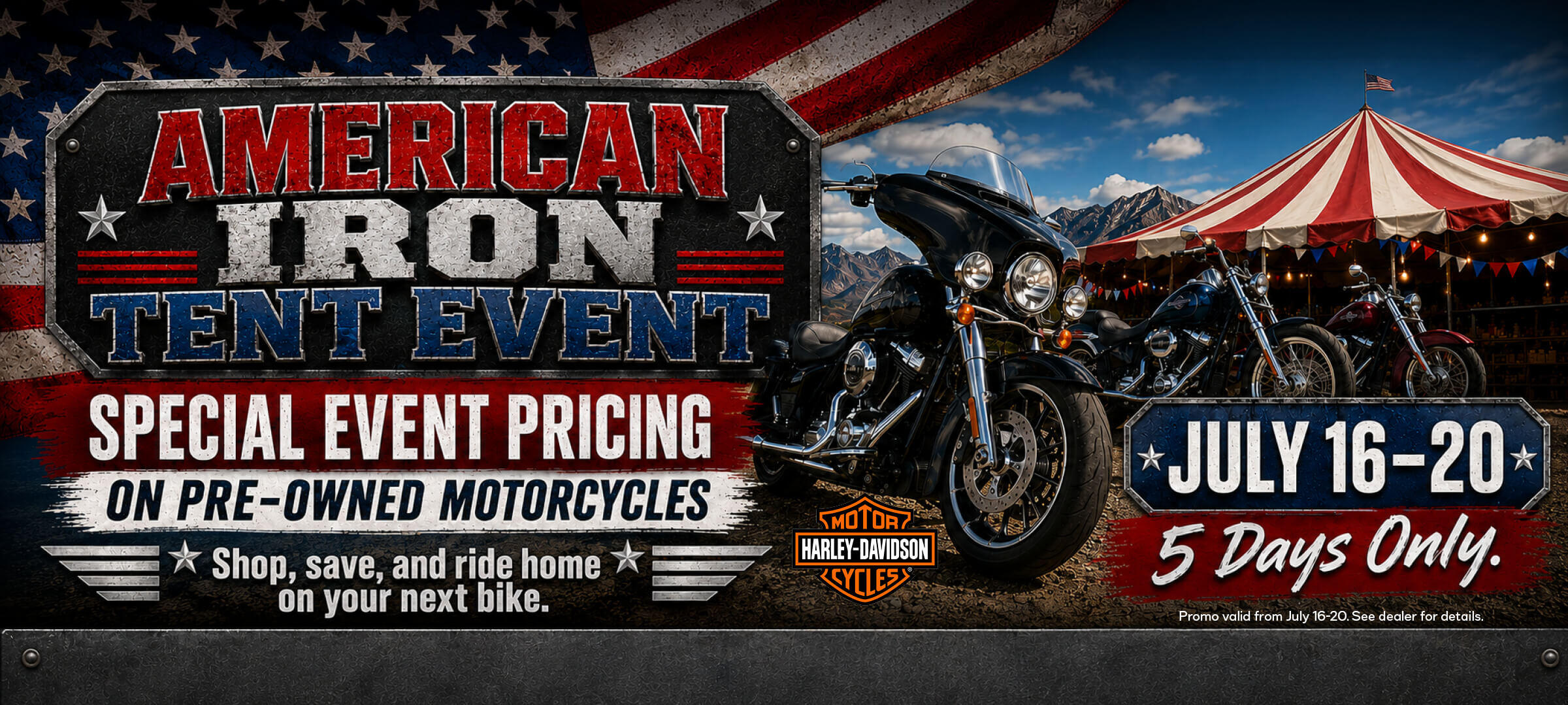 Jul26_5-Day_AMERICAN IRON TENT