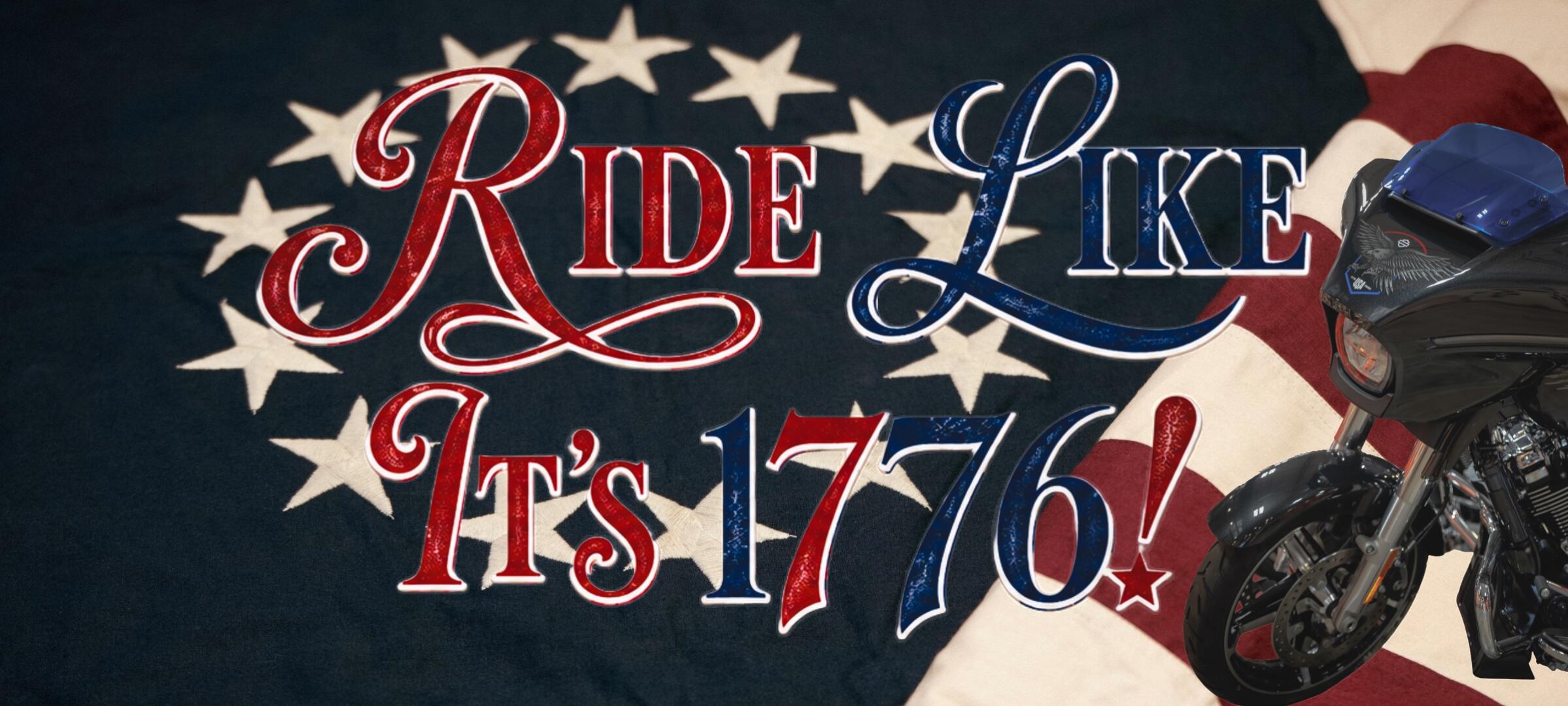 Ride it like its 1776