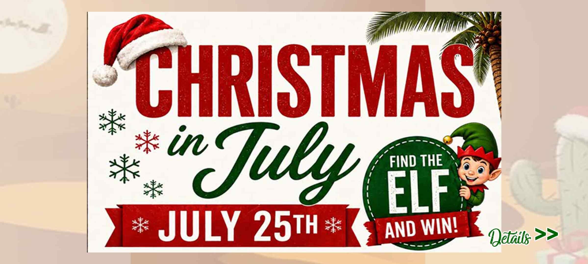 Christmas In July @ SHD® -- July 25th